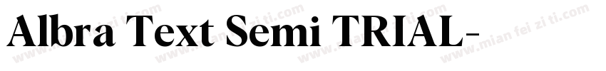 Albra Text Semi TRIAL字体转换